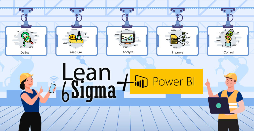 Lean Six Sigma + Power BI